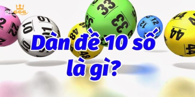 dàn đề 10 số cao cấp nhất